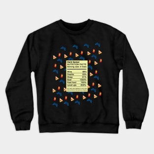 Gamer Nutrition Facts Crewneck Sweatshirt